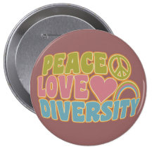 PEACE LOVE DIVERSITY button - huge