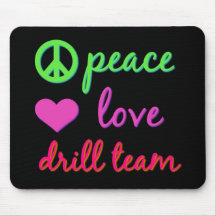 Peace Love Drill Team Mouse Pad