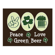 Peace Love Green Beer Postcard