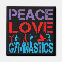 PEACE LOVE GYMNASTICS FRIDGE MAGNET