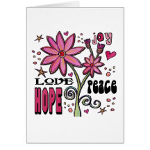 Peace Love Hope and Flowers Cards