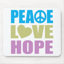 Peace Love Hope Mousepad