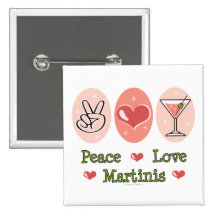 Peace Love Martini Button