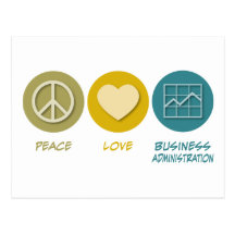 Peace Love Master of Business Administration Post Card
