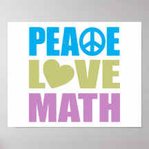 Peace Love Math Print
