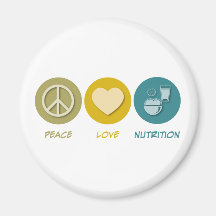 Peace Love Nutrition Refrigerator Magnet