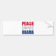 Peace Love Obama Bumper Sticker