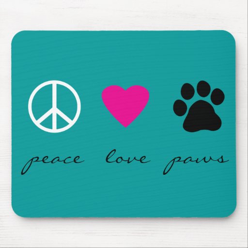 Peace Love Paws Mousemats