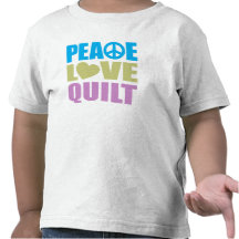 Peace Love Quilt Tshirts
