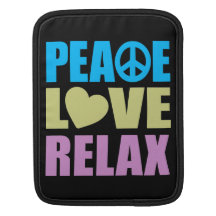 Peace Love Relax Sleeves For iPads