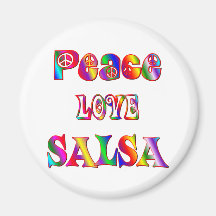 Peace Love Salsa Magnet