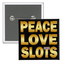 PEACE LOVE SLOTS PIN