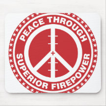 Peace Through Superior Firepower - Red Mousepad