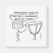 Percussion Insults Refrigerator Magnet