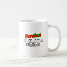 Persian...Big Deal Coffee Mugs
