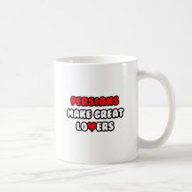 Persians Make Great Lovers Mug