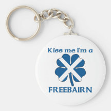 Personalised Scottish Kiss Me I'm Freebairn Key Chains