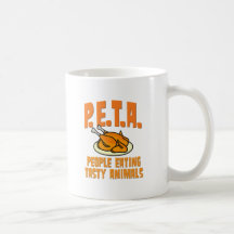 PETA People Eating Tasty Animals Mug