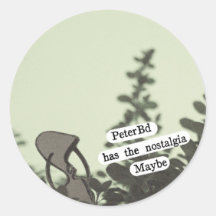 peterbd has the nostalgia maybe round sticker