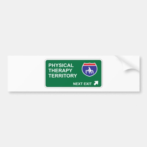 Physical Therapy Next Exit Bumper Stickers