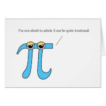 Pi Day, Humourous Irrational Greeting Card