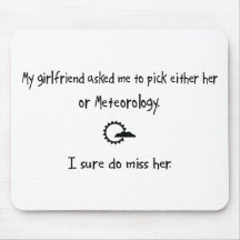 Pick Girlfriend or Meteorology Mousepad