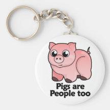 Pigs are People too Key Chain