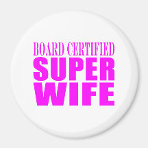 Pink Birthday Gifts for Wives : Super Wife Magnet