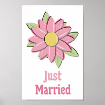 Pink Flower Just Married Posters