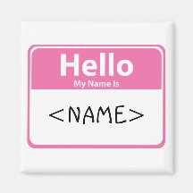 Pink Hello My Name is, <NAME> Magnet