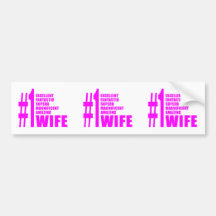 Pink Modern Wives : Number One Wife Bumper Stickers