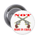 Pistols NOT Made In China Pinback Button