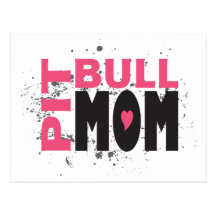 Pit Bull Mum Postcard