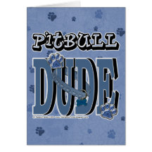 Pitbull DUDE Greeting Cards