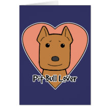 Pitbull Lover Greeting Cards