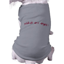pitbulls are angels ! pet tshirt