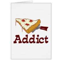 Pizza Addict Greeting Card