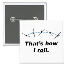 Plane How I Roll Buttons