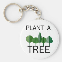Plant a Tree! Ecology designs! Keychains