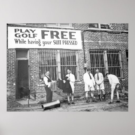 Play Golf Free (While Having Your Suit Pressed) Posters