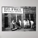Play Golf Free (While Having Your Suit Pressed) Posters