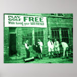 Play Golf Free (While Having Your Suit Pressed) Poster