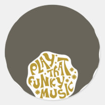 Play That Funky Music Sticker