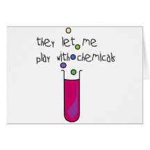 Play with Chemicals Greeting Card