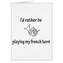 Playing My French Horn Greeting Cards