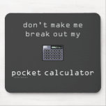 pocket calculator mousepad