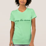 Pog Mo Thoin Shirt