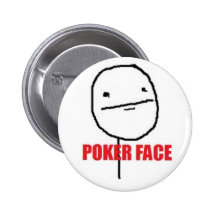 Poker Face Button
