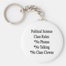 Political Science Class Rules No Phones No Talking Key Chains