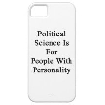 Political Science Is For People With Personality iPhone 5 Covers